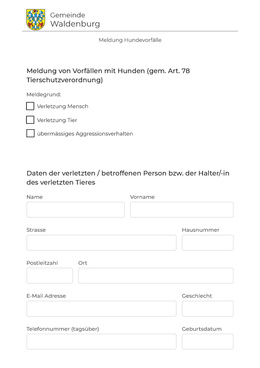 Hundevorfälle (Meldung) Hundevorfallmeldung Formular